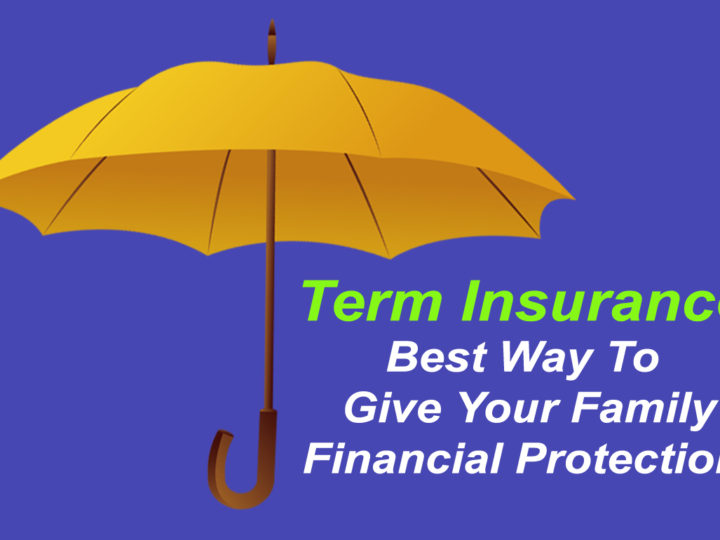 Why You Must Buy Term Insurance